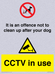 It is an offence not to clean up after your dog. CCTV in use